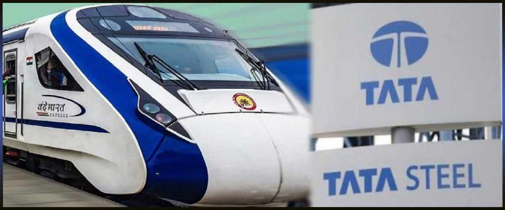 Tata Steel Manufacture 22 Vande Bharat Express Trains parts